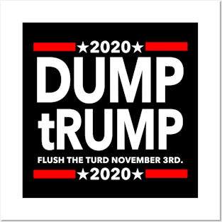 Dump tRump - Flush the TURD November 3rd Posters and Art